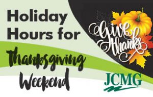 JCMG Thanksgiving Weekend Holiday Hours